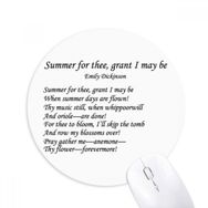 Dıythinker Yuvarlak Şiir Dickinson Summer Of Thee Kaymaz Kauçuk Fare Altlığı