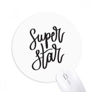 Dıythinker Yuvarlak Super Star Alıntı Kaymaz Kauçuk Fare Altlığı