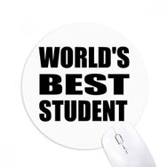 Dıythinker Yuvarlak World's Best Student Teacher Quote Kaymaz Kauçuk Fare Altlığı