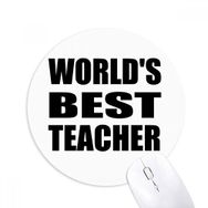 Dıythinker Yuvarlak World's Best Teacher Student Alıntı Kaymaz Kauçuk Fare Altlığı