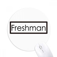 Dıythinker Yuvarlak Yeni Üniversite Öğrencileri Freshman Kaymaz Kauçuk Fare Altlığı