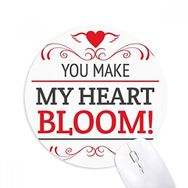 Dıythinker Yuvarlak You Make My Heart Bloom Sevgililer Günü Kaymaz Kauçuk Fare Altlığı