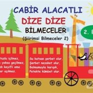 DIZE DIZE BILMECELER ŞİİRİMSİ BILMECELER 2 - CABIR ALACATLI
