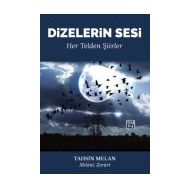 Dizelerin Sesi - Her Telden Şiirler - Tahsin Melan