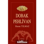 Dobak Pehlivan - Hasan Yılmaz