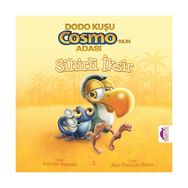 Dodo Kuşu Cosmo’nun Adası - Sihirli İksir - Joannie Beaudet