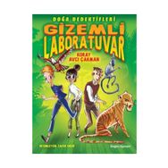 Doğa Dedektifleri 1 - Gizemli Laboratuvar - Koray Avcı Çakman