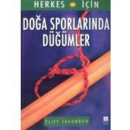DOĞA SPORLARINDAN DÜĞÜMLER - CLIFF JACOBSON