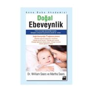 Doğal Ebeveynlik - Martha Sears - William Sears