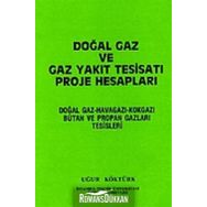 Doğal Gaz Ve Gaz Yakıt Tesisatı Proje Hesapları - Uğur Köktürk