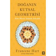 Doğanın Kutsal Geometrisi - Francene Hart
