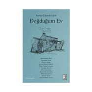 Doğduğum Ev - Nuriye Çakmak Çelik