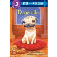 Dogerella Step into Reading - Maribeth Boelts