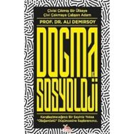 Dogma ve Sosyoloji - Prof. Dr. Ali Demirsoy