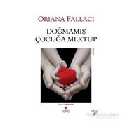DOĞMAMIŞ BIR ÇOCUĞA MEKTUP - ORIANA FALLACI