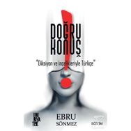 Doğru Konuş - Ebru Sönmez
