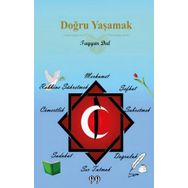 Doğru Yaşamak - Tayyar Dal