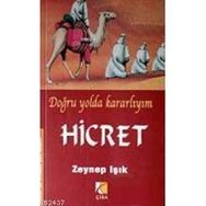 DOĞRU YOLDA KARARLIYIM HICRET - ZEYNEP IŞIK