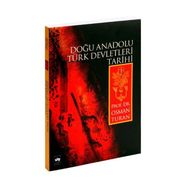 DOĞU ANADOLU TÜRK DEVLETLERI TARIHI - OSMAN TURAN