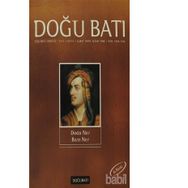 Doğu Batı Düşünce Dergisi Sayı: 2 - Doğu Ne? Batı Ne? - Kolektif