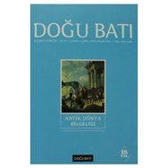 Doğu Batı Düşünce Dergisi Sayı: 40 Antik Dünya Bilgeliği