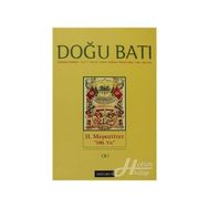 Doğu Batı Düşünce Dergisi Sayı: 45 - 2. Meşrutiyet