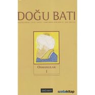 Doğu Batı Düşünce Dergisi Sayı: 51 - Osmanlılar 1 - Kolektif