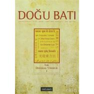 Doğu Batı Düşünce Dergisi Sayı: 60 - Işık Doğudan Yükselir 1 - Kolektif