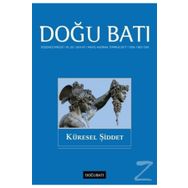 Doğu Batı Düşünce Dergisi Sayı: 81 - Küresel Şiddet - Kolektif