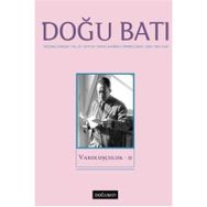 Doğu Batı Düşünce Dergisi Yıl: 23 / Sayı: 93 Mayıs, Haziran, Temmuz 2020