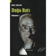 DOĞU BATI MAKALELER I - HALIL İNALCIK