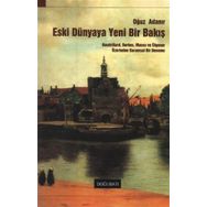 Doğu Batı Yayınları Eski Dünyaya Yeni Bir Bakış
