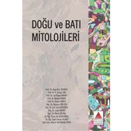 Doğu ve Batı Mitolojileri - Kollektif