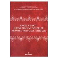DOĞU VE BATI ORTAK MANEVI DEĞERLER - EDISYON