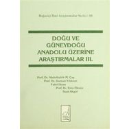 Doğu ve Güneydoğu Anadolu Üzerine Araştırmalar 3 - Kolektif
