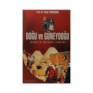 DOĞU VE GÜNEYDOĞU KABILE-AŞİRET YAPISI - ORHAN TÜRKDOĞAN