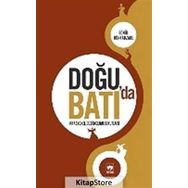 DOĞU'DA BATI'DA İRRASYONEL DÜŞÜNCENİN BOYUTLARI - GÖNÜL BÜNYADZADE