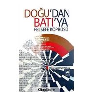 DOĞU´DAN BATI´YA FELSEFE KÖPRÜSÜ - SELAHADDIN HALILOV