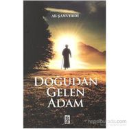 Doğudan Gelen Adam - Ali Şanverdi