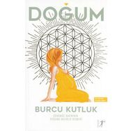 Doğum - Günümüz Kadınının Doğuma Hazırlık Rehberi - Burcu Kutluk