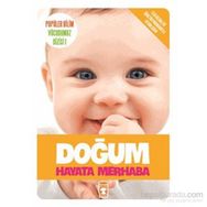Doğum Hayata Merhaba - Sema Gül