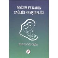 Doğum ve Kadın Sağlığı Hemşireliği - Lale Taşkın