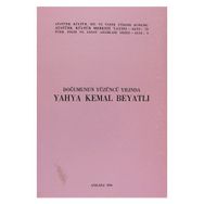 DOĞUMUNUN YÜZÜNCÜ YILINDA YAHYA KEMAL BEYATLI - KOLEKTIF