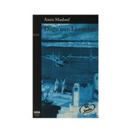 DOĞUNUN LIMANLARI - AMIN MAALOUF