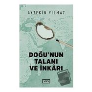 Doğu'nun Talanı ve İnkarı - Vadi Yayınları