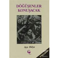 Döğüşenler Konuşacak Belge Yayınları