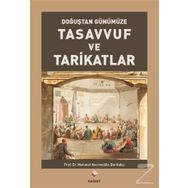 Doğuştan Günümüze Tasavvuf ve Tarikatlar - Mehmet Necmettin Bardakçı