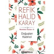 Doğuştan Kadıncıl - Refik Halid Karay