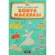 Doğu'yla Batı'nın Konya Macerası - Asena Meriç
