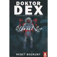 Doktor Dex Ölümcül Sır Neşet Bozkurt